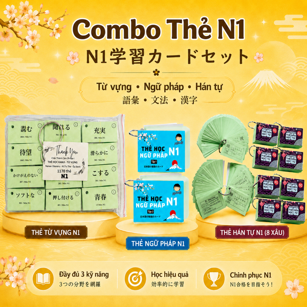 Combo trọn bộ thẻ N1: Từ vựng + Ngữ pháp + Kanji