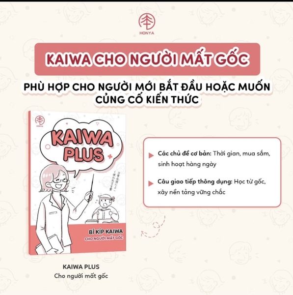Kaiwa Plus- kaiwa cho người mất gốc