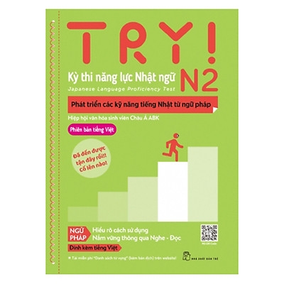 Try N2! Phát Triển Các Kỹ Năng Tiếng Nhật Từ Ngữ Pháp (Phiên Bản Tiếng Việt)
