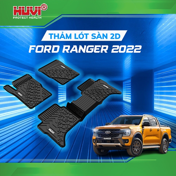Thảm lót sàn ô tô xe bán tải Ford Ranger 2023 2D Cao Cấp