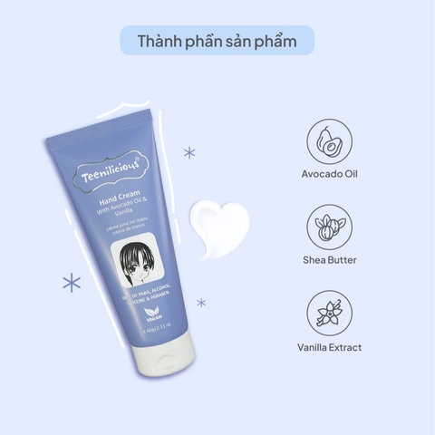 Copy of KEM DƯỠNG DA TAY CHIẾT XUẤT BƠ VÀ VANI HAND CREAM WITH AVOCADO OIL & VANILLA TEENILICIOUS ( TUÝP/60G)