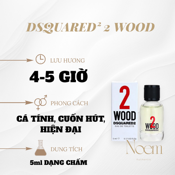 NƯỚC HOA MINI DSQUARED2 2 WOOD 5ML - NOEM