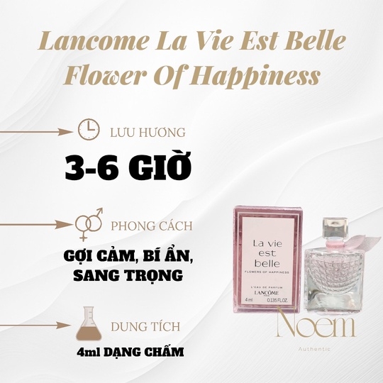 NƯỚC HOA MINI LANCOME LA VIE EST BELLE FLOWER OF HAPINESSS EDP 4ML - NOEM