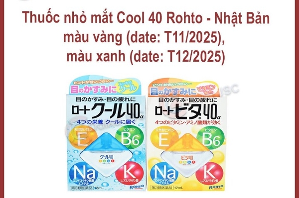 Thuốc nhỏ mắc  COOL 40 Rohto- NHẬT BẢN  -MÀU VÀNG -MÀU XANH