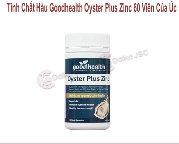 Tinh chất Hàu Goodhealth Oyster Plú Zinc 60 viên cũa Úc