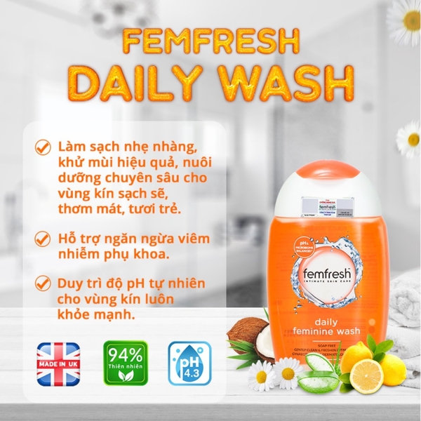 Dung dịch vệ sinh phụ nữ cao cấp hằng ngày Femfresh Daily Intimate Wash 250ml