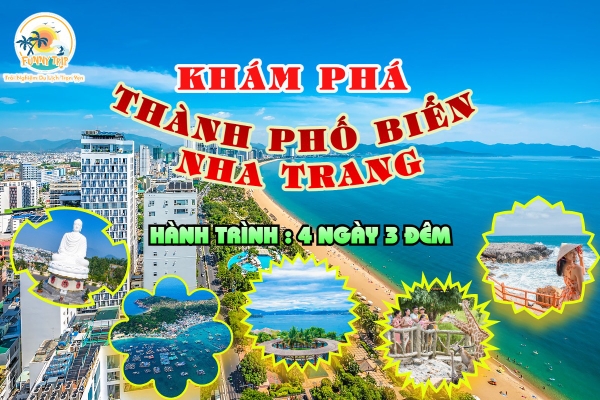 TOUR 4 NGÀY 3 ĐÊM - KHÁM PHÁ TP BIỂN NHA TRANG ( ƯU ĐÃI GIẢM NGAY 20% Hành Trình Vinpear - Vịnh Nha Trang - Điệp Sơn )