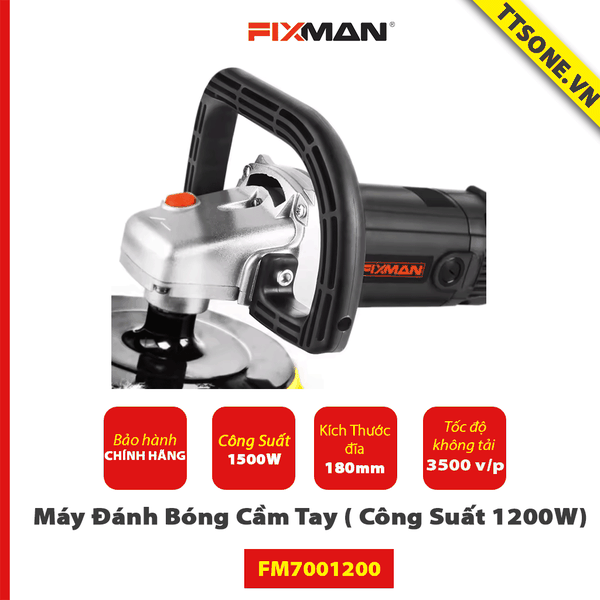 Máy Đánh Bóng Cầm Tay ( Công Suất 1200W) FIXMAN FM7001200 - Chính Hãng