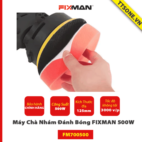 Máy Chà Nhám Đánh Bóng FIXMAN 500W FM700500 - Chính hãng