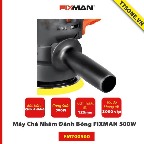 Máy Chà Nhám Đánh Bóng FIXMAN 500W FM700500 - Chính hãng