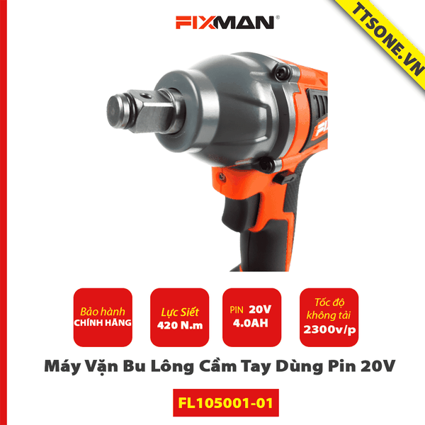 Máy Vặn Bu Lông Cầm Tay Fixman Dùng Pin 20V FL105001-01 - Chính hãng