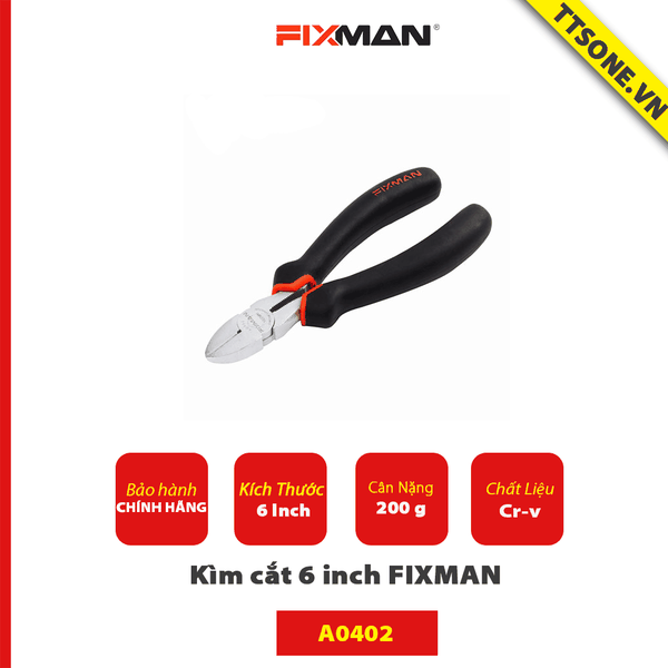 Kìm cắt 6 inch FIXMAN A0402 - Chính hãng