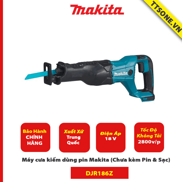 may-cua-kiem-dung-pin-makita-djr186z-18v-chua-kem-pin-sac-chinh-hang