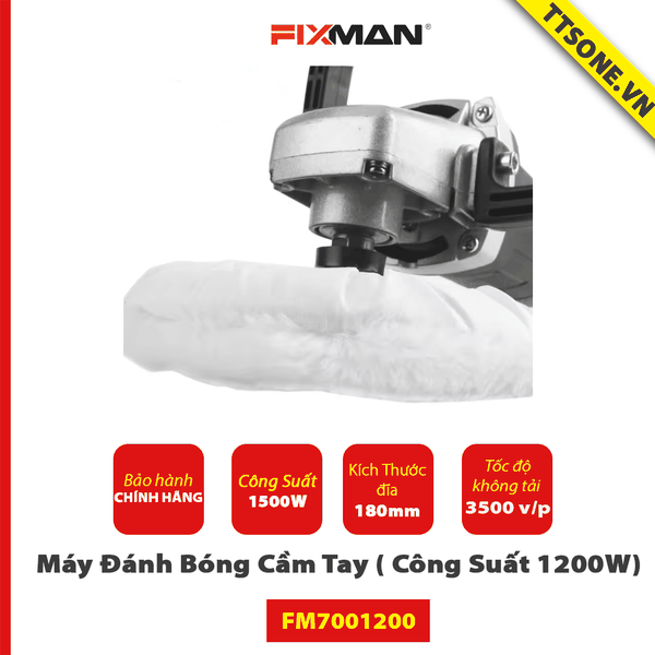 Máy Đánh Bóng Cầm Tay ( Công Suất 1200W) FIXMAN FM7001200 - Chính Hãng