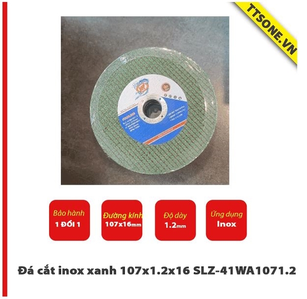 Đá cắt inox xanh 107x1.2x16 SLZ-41WA1071.2