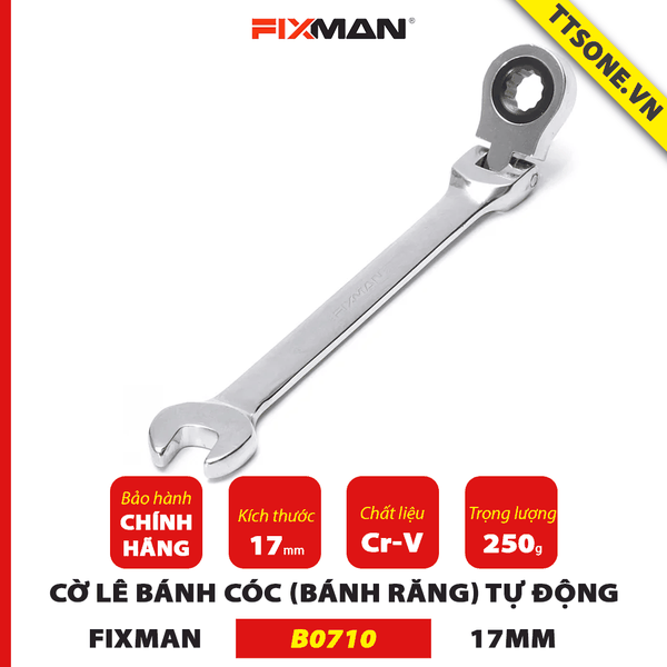 Cờ Lê Bánh Cóc (bánh răng) Linh Hoạt FIXMAN B0710 17mm - Chính hãng