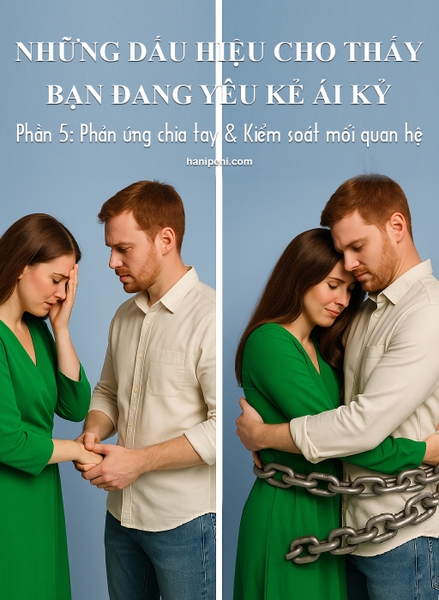 Phần 5 - Dấu hiệu cho thấy bạn đang yêu một kẻ ái kỷ