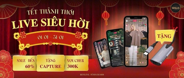 Live lag là mất trăm đơn! WELO sale 60% setup livestream Tết.