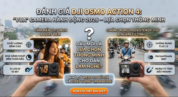 Đánh Giá DJI Osmo Action 4: 
