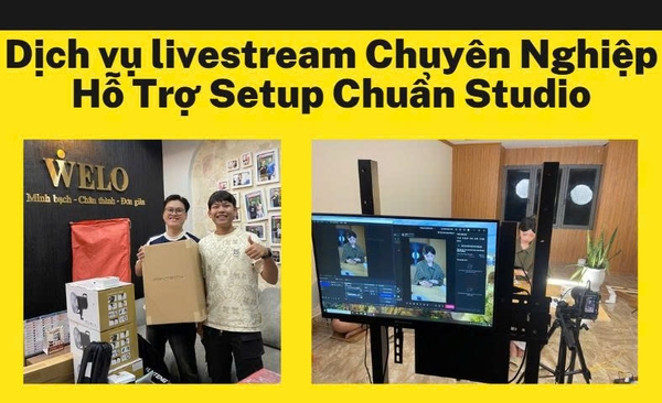 Dịch vụ livestream Chuyên Nghiệp Hỗ Trợ Setup Chuẩn Studio