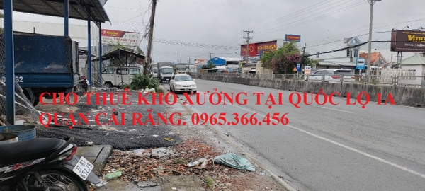 Cho thuê kho xưởng tại Quốc Lộ 1A Quận Cái Răng, Cần Thơ