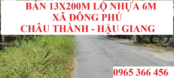 Bán đất công mặt tiền rộng Xã Đông Phú, huyện Châu Thành, Hậu Giang lộ nhựa 6m diện tích 13x200m