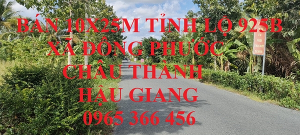 Bán đất nền thổ cư tỉnh lộ 925B xã Đông Phước A, huyện Châu Thành, Hậu Giang, diện tích 10x25 mét