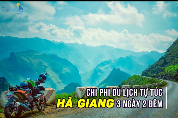 Chi phí đi du lịch Hà Giang 3 ngày 2 đêm tự túc với 2.500k