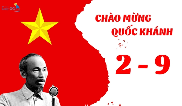 Ngày lễ Quốc Khánh 2/9: ý nghĩa và giá trị lịch sử | EASY GO TRAVEL