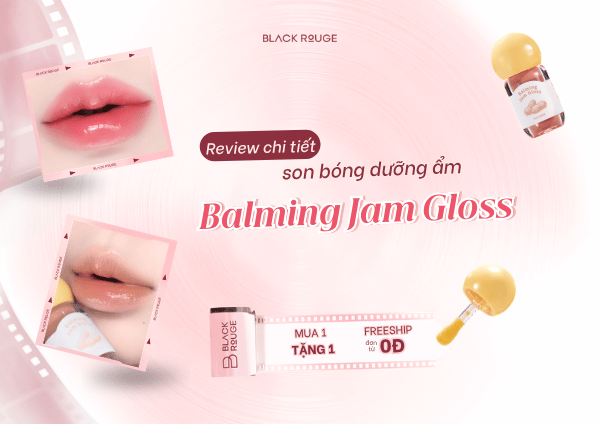 Review 12 màu son bóng dưỡng ẩm mới nhất của Black Rouge