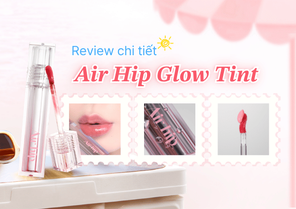 REVIEW SON KEM BLACK ROUGE AIR HIP GLOW TINT