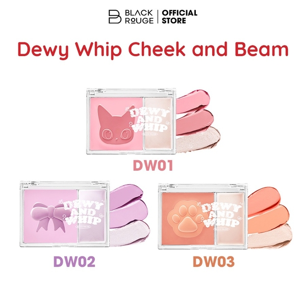 Má Hồng Kem Kèm Highlight Black Rouge Dewy Whip Cheek And Beam 75.1g