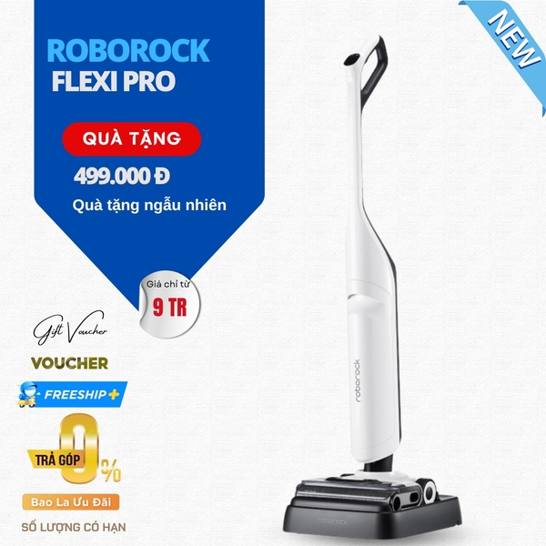Máy Hút Bụi Lau Nhà Roborock Flexi Pro 180 Độ - Hàng Chính Hãng