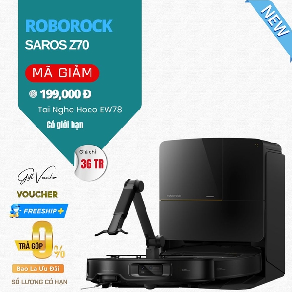 Robot Hút Bụi Lau Nhà Roborock Saros Z70 – Bản Quốc Tế