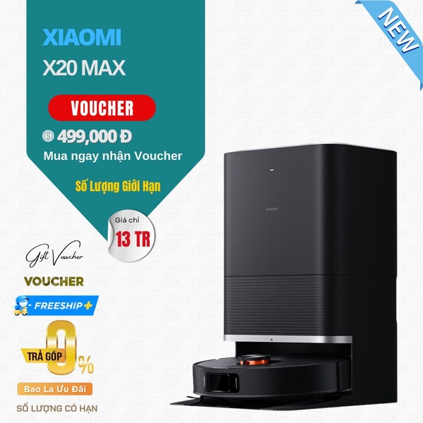 Robot Hút Bụi Lau Nhà Xiaomi X20 Max Lực Hút 8.000 Pa - Bản Quốc Tế