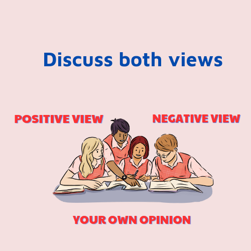 DISCUSS BOTH VIEWS ESSAY IN IELTS WRITING TASK 2