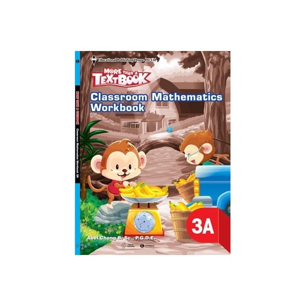 Classroom Mathematics Workbook 3A - More Than A Textbook