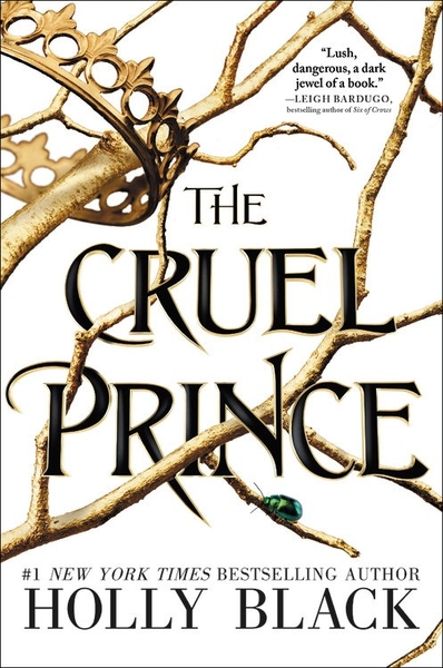 The Cruel Prince (Folk of the Air #1) (US edition)