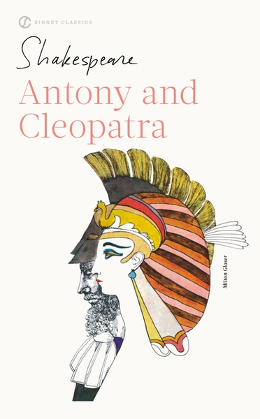 Antony and Cleopatra (Revised) (Signet Classic Shakespeare)