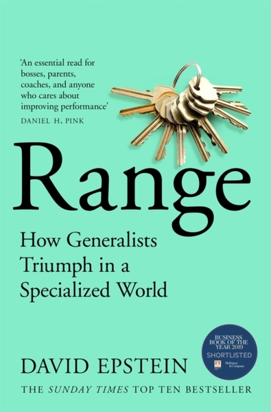 Range : How Generalists Triumph in a Specialized World