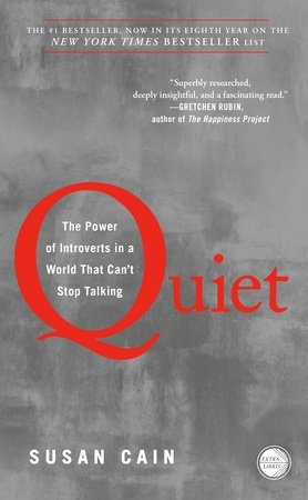 Quiet : The Power of Introverts in a World That Can't Stop Talking