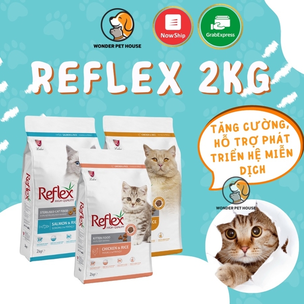 [2KG] Thức Ăn Hạt Reflex Túi Nguyên Cho Mèo Con Mèo Lớn - Đủ Các Dòng