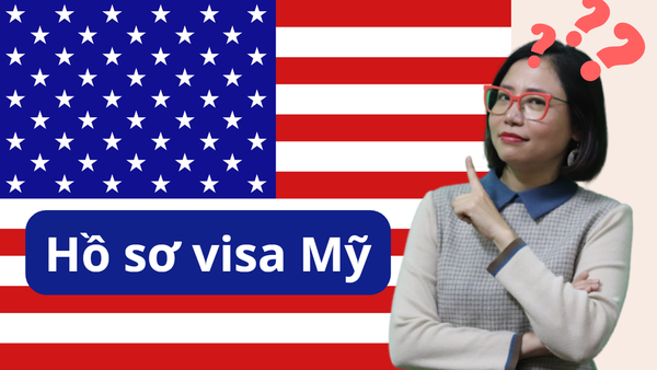 HƯỚNG DẪN XIN VISA MỸ TỰ TÚC