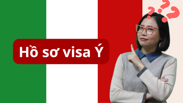HƯỚNG DẪN XIN VISA Ý 2023 - DU LỊCH - THĂM THÂN - CÔNG TÁC