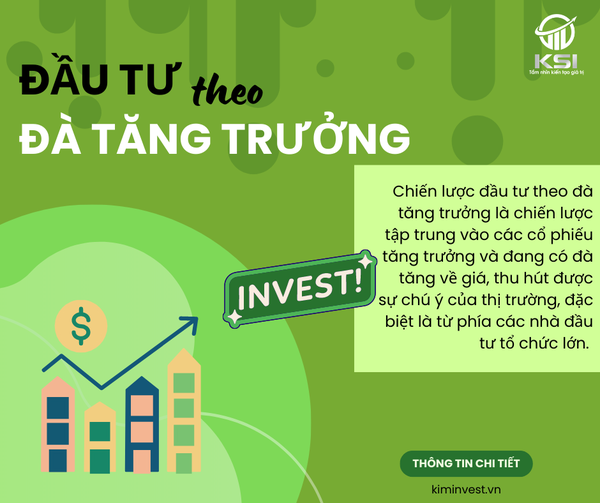 ĐẦU TƯ THEO ĐÀ TĂNG TRƯỞNG