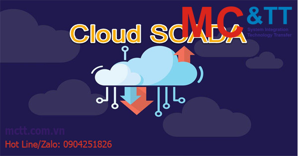 Ứng dụng công nghệ Cloud SCADA để tăng hiệu quả quản lý từ xa