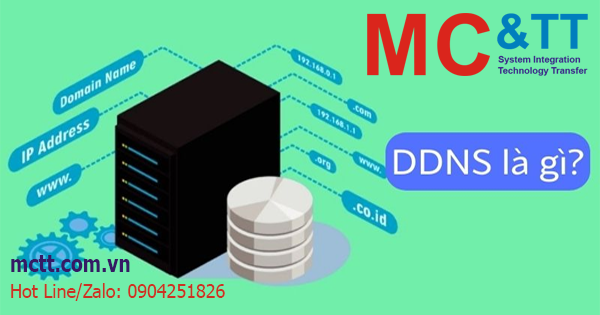 DDNS là gì? Tổng quan cách thức hoạt động, ứng dụng thực tiễn
