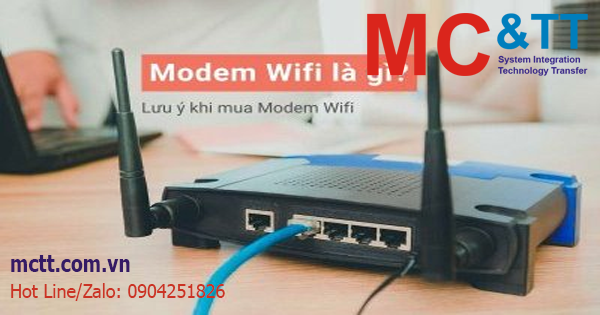 Modem wifi là gì? Chức năng, lưu ý khi chọn mua modem wifi | MC&TT Co., Ltd