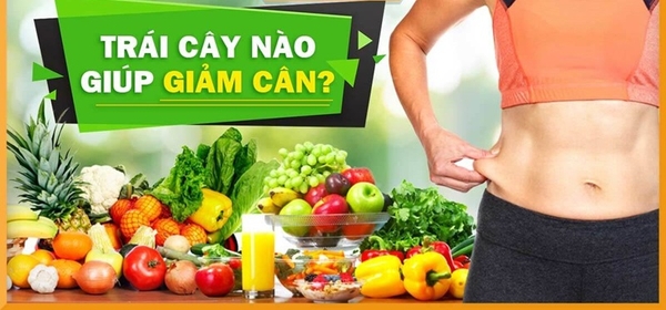 10+ Trái cây giảm cân hiệu quả và tốt cho sức khỏe