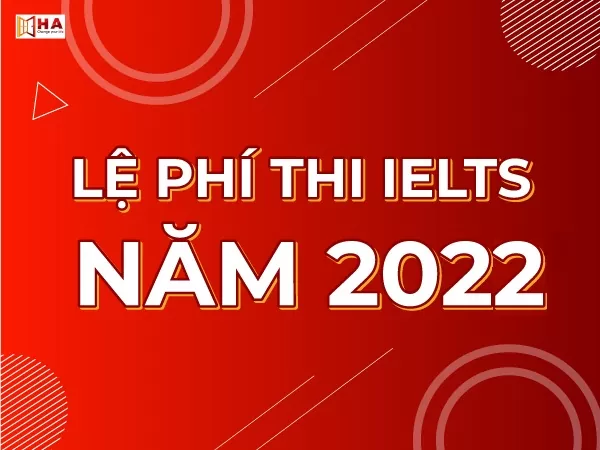 Lệ phí thi IELTS tại Bình Dương